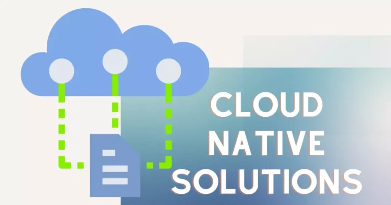 Cloud-Native Solutions