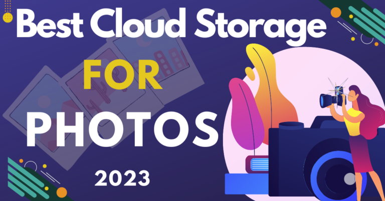 Cloud Storage For Photos 2023