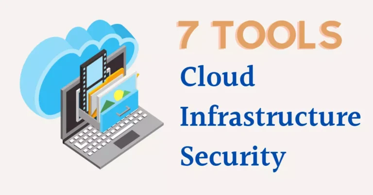 Tools For Securing Cloud Infrastructure