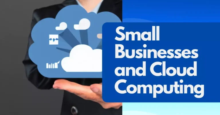 Small Businesses and Cloud Computing